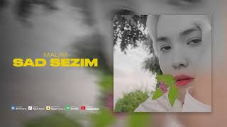 Малим - Sad sezim