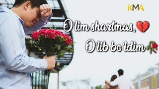 O'lim shartmas - O'lib bo'ldim