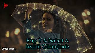 Perhat Atayew, Hajy Yazmammedow - Keşbin Gozegimde