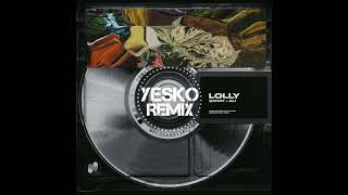 Qanay & Ali - Lolly (Yesko Remix)
