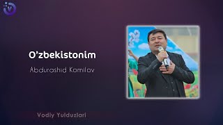 Abdurashid Komilov - O'zbekistonim