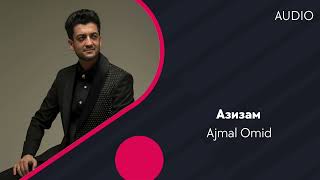 Ajmal Omid - Азизам
