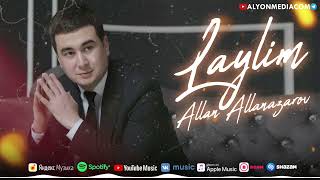 Allan Allanazarov - Laylim