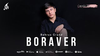 Behruz Grand - Boraver