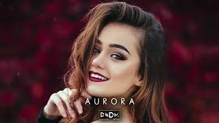 DNDM - Aurora (Original Mix)