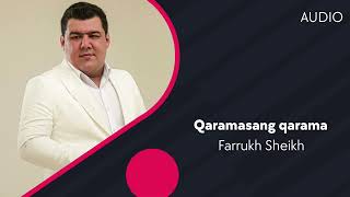 Farrukh Sheikh - Qaramasang qarama
