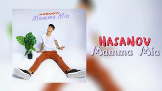HASANOV - Mamma Mia