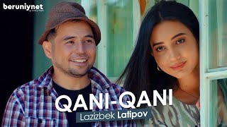Lazizbek Latipov - Qani qani