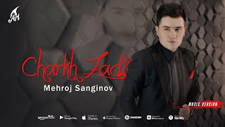 Мехроч Сангинов - Чарх Зади