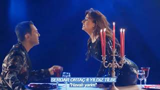 Serdar ORTAÇ, Yıldız TİLBE - Havalı yarim