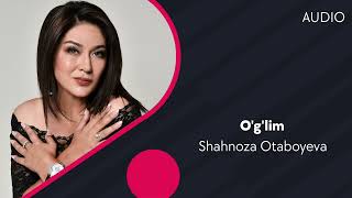 Shahnoza Otaboyeva - O'g'lim