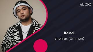 Shohrux (Ummon) - Ko'ndi