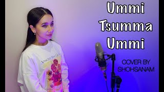 Shohsanam - Ummi Tsumma Ummi (cover)