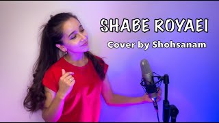 Shohsanam Usubjonova - Shabe Royaei (cover)