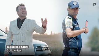 G'olib Xojiyev - Yo'l noziri el hoziri