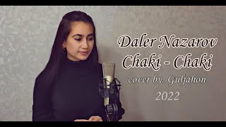 Guljahon - Chaki Chaki (cover)