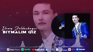 Ilxam Joldasbayev - Biymalim qiz