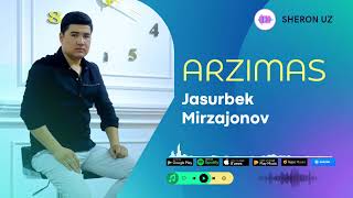 Jasurbek Mirzajonov - Arzimas