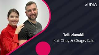 Kuk Choy & Chagry Kale - Telli duvakli