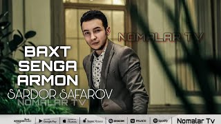 Sardor Safarov - Baxt senga armon