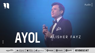 Alisher Fayz - Ayol
