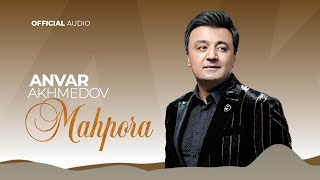 Анвар Ахмедов - Махпора