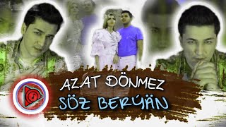 Azat Donmezow - Söz berýän