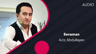 Aziz Abdullayev - Sevaman