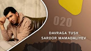 Sardor Mamadaliyev - Davraga tush