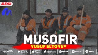 Yusuf Eltoyev - Musofir