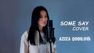 Aziza Qobilova - Some Say (cover)