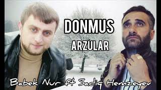 Babek Nur, Sadiq Hemzeyev - Donmus Arzular