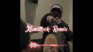 Kanatbek - Janyma kel (Kanatbek Remix)
