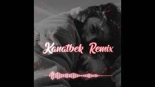 Kanatbek  - Мурашки (Kanatbek Remix)