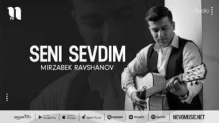 Mirzabek Ravshanov - Seni sevdim