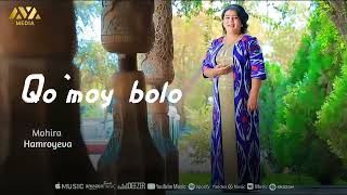 Mohira Hamroyeva - Qo'moy bolo