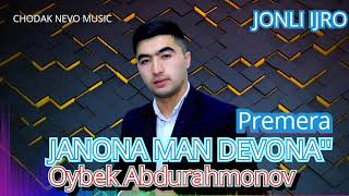 Oybek Abdurahmonov - Janona man devona