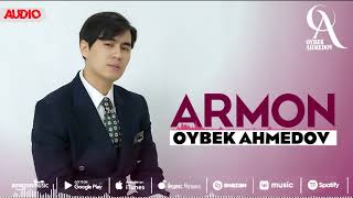 Oybek Ahmedov - Armon