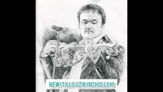 Rustam G’oipov - Tillo uzuk (new)