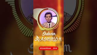 Shahram - Rasullulohni sog'inganda