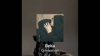 Beka - Сүйкімді қыз