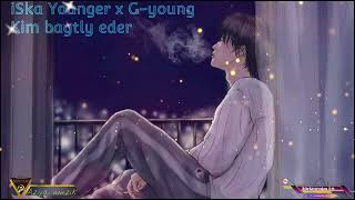 iSka Younger, G-young - Kim bagtly eder