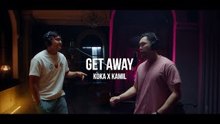 Koka, KAMIL - Get Away