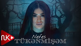Nefes - Tukenmisem