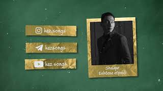 Shalqar - Eshtene etpeidi